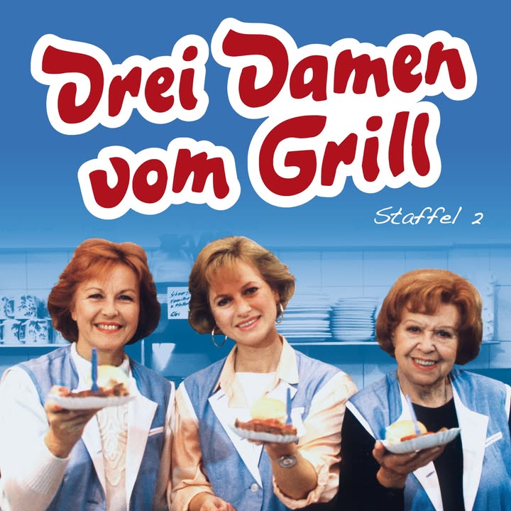 Staffel 2 auf rrb freitags bis August 21 Cover Drei Damen Vom Grill. Staffel 2/iTunes/01/vm